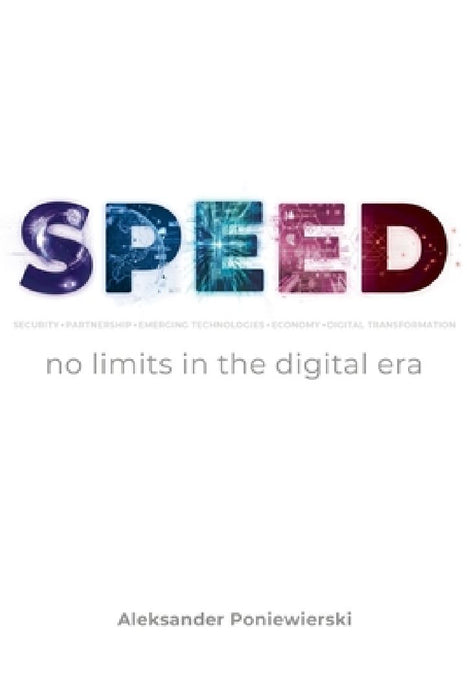 SPEED no limits in the digital era by Aleksander Poniewierski
