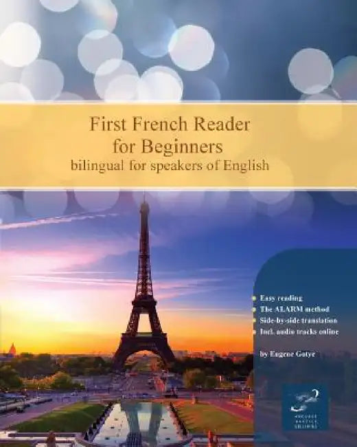First French Reader for Beginners by Eugene Gotye
