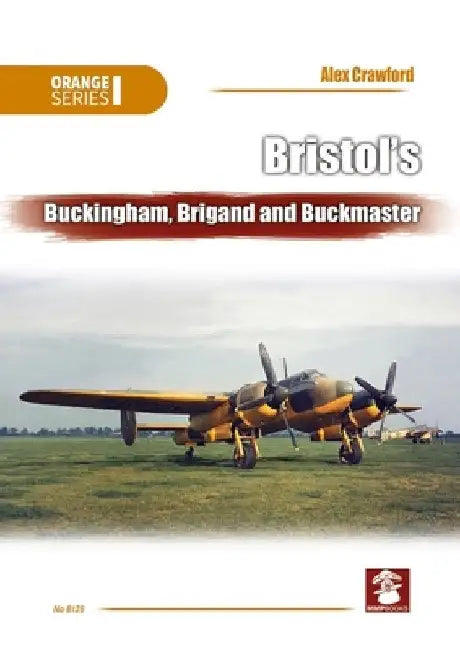 Bristol's Buckingham, Brigand and Buckmaster by Alex Crawford