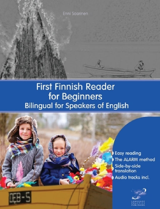 First Finnish Reader for Beginners: Bilingual for Speakers of English by Enni Saarinen