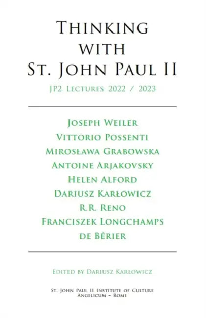Thinking with St. John Paul II Volume 3 by Dariusz Karlowicz