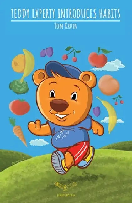 Teddy Experty Introduces Habits by Tom Krupa
