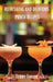 Refreshing and Delicious Punch Recipes by Terry Tailor