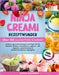 Ninja Creami Rezeptwunder - Über 150 zuckerfreie Eisideen: Leckere, gesunde Rezepte und Tipps für Eis, Sorbets, Shakes, Smoothies & Joghurt - mit vega by Anna Sommer