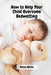 How to Help Your Child Overcome Bedwetting by Alicia White