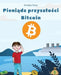 Pieniądz przyszlości Bitcoin by Amelia Rosa