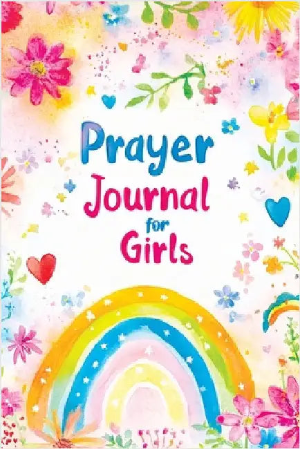 Prayer Journal for Girls: 30 Days of Christian Devotions, Guided Practice, Gratitude, Self Love and Inspirational Prompts for Reflection by Childlike Mischievous