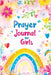 Prayer Journal for Girls: 30 Days of Christian Devotions, Guided Practice, Gratitude, Self Love and Inspirational Prompts for Reflection by Childlike Mischievous