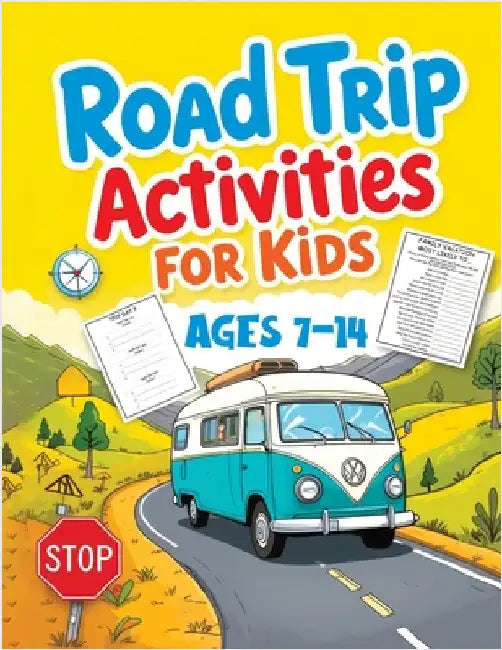 Road Trip Activities for Kids: A Travel Journal with Activity Games, Trivia, Word Search, Scrambles, Scavenger Hunts, and More for Hours of Family Fun by Childlike Mischievous