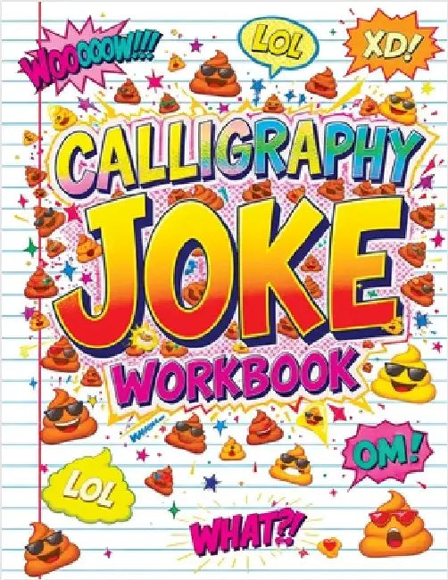 Calligraphy Joke Workbook: Fun Practice Book with Alphabet, Numbers, Silly Words and Hilarious Sentences to Trace - Handwriting and Lettering for Kids by Childlike Mischievous