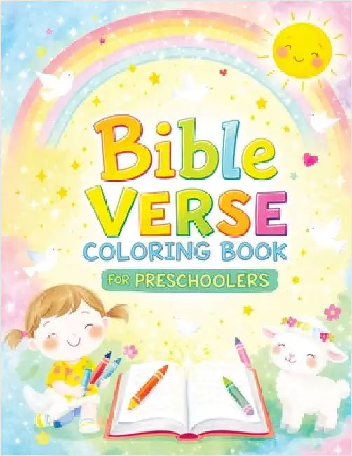 Bible Verse Coloring Book for Preschoolers: Easy Christian Pages Featuring Simple Biblical Teachings and Truths for Kids Ages 3-5 by Childlike Mischievous