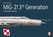 Mig-21 3rd Generation in the Polish Air Force by Artur Juszczak