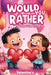 Would You Rather Books for Kids 8-12: The Ultimate Valentine's Day Challenge - Over 300 Fun and Silly Scenarios for Kids, Tweens, and the Whole Family by Life Daily Style