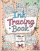 Ink Tracing Book: Over 4,000 Patterns to Unleash Your Creativity with Relaxing Designs and Intricate Line Art for Mindful Drawing and Artistic Explora by Style, Life Daily