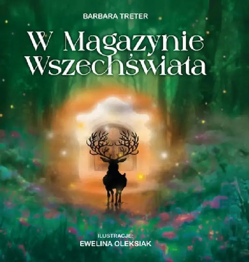 W Magazynie Wszechświata by Barbara Treter, Limitless Mind Mind Publishing