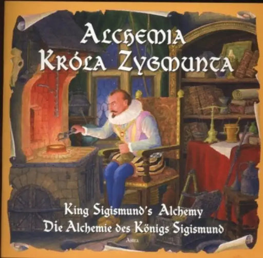 KING SIGISMUND'S ALCHEMY by UNKNOWN