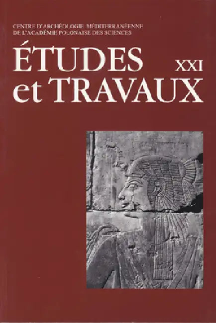 Etudes Et Travaux XXI by Archeobooks