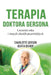 Terapia Doktora Gersona - Healing The Gerson Way - Polish Edition by Charlotte Gerson