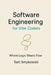 Software Engineering For Vibe Coders: A Practical Guide to Turning AI-Generated Code into Production-Ready SaaS by Tom Smykowski