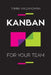 Kanban for your team by Tomek Kaczanowski