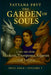 The Garden of Souls: A fairy tale about Maskorn, Trumponus, Xageron and Tatlinia - a magical story for readers of all ages about courage, wonder, love by Tatyana Pryt
