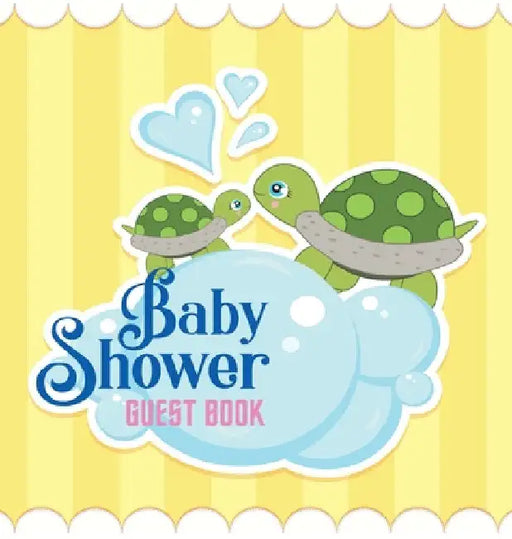 Our Little Turtle's Baby Shower Guest Book: A Cute Sea Turtle Themed Baby Shower Guest Book for Boys with Sign-In Pages, Wishes for Baby, Gift Log & K by Casiope Tamore