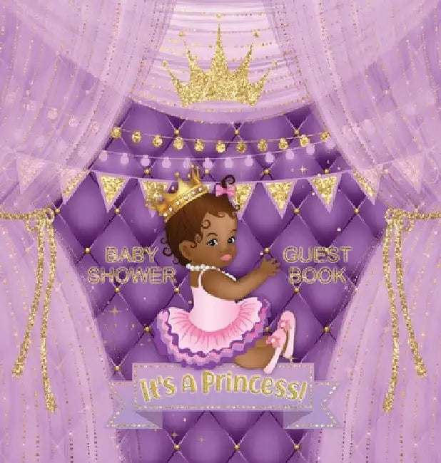 It's a Princess: Baby Shower Guest Book with African American Royal Black Girl Purple Theme, Wishes and Advice for Baby, Personalized with Guest Sign by Casiope Tamore