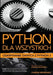Python dla wszystkich: Odkrywanie danych z Python 3 by Andrzej Wójtowicz