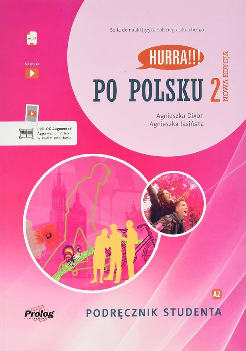Hurra!!! Po Polsku 2 student textbook + audio download (Podrecznik studenta) by Agnieszka Jasinska