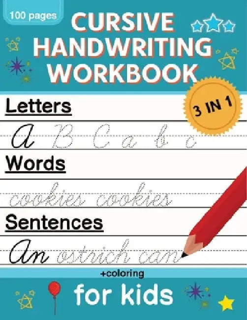 Cursive Handwriting Workbook for Kids: Cursive Writing Practice Book for Beginners Cursive Letter Tracing: 100 Practice Pages - Letters, Words and Sen by Norris Skeldon