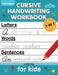 Cursive Handwriting Workbook for Kids: Cursive Writing Practice Book for Beginners Cursive Letter Tracing: 100 Practice Pages - Letters, Words and Sen by Norris Skeldon
