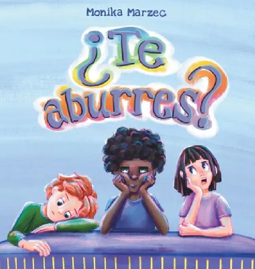 ¿Te aburres? by Monika Marzec, Monika Marzec