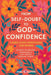 From Self-Doubt to God-Confidence: A Bible Study Devotional for Women: 40 Days to Healing, Confidence & Self-Worth Through Christ by Jane O. Allred