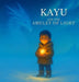 Kayu and the Amulet of Light by L. T.