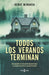 Todos Los Veranos Terminan / All Summers End by Beñat Miranda