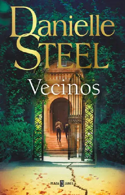Vecinos / Neighbors by Danielle Steel