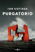 Purgatorio / Purgatory by Jon Sistiaga