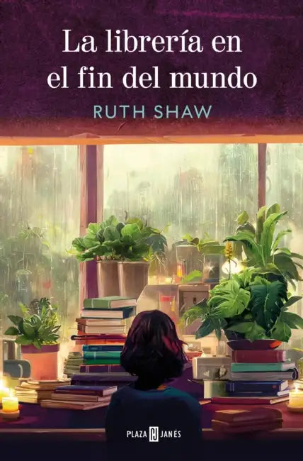 La Librería En El Fin del Mundo / The Bookseller at the End of the World by Ruth Shaw