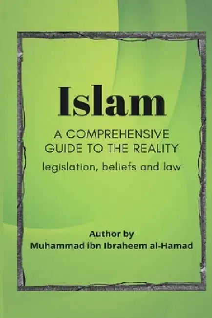 Islam a comprehensive guide to the reality by Saad Dawud Burbank