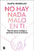 No Hay NADA Malo En Ti: Haz Las Paces Contigo Y Quiérete Como Te Mereces / There Is Nothing Wrong with You by Marta Segrelles