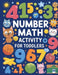 Number Math Activity Book for Toddlers: Math Activity Book for Kids, Math Books for Toddlers by Laura Bidden