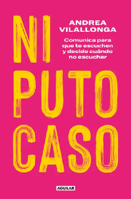 Ni Puto Caso / The Slightest Attention by Andrea Vilallonga