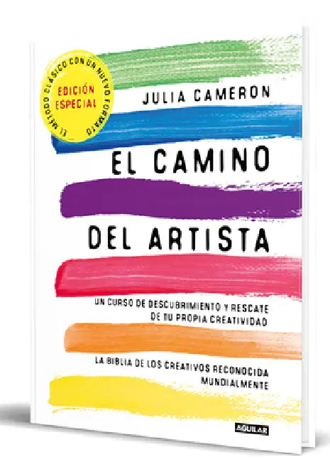 El Camino del Artista (Edición Especial Limitada) / The Artist Way (Special Limited Edition) by Julia Cameron