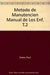 Metodo De Manutencion Manual De Los Enf. T.2 by Paul Dotte
