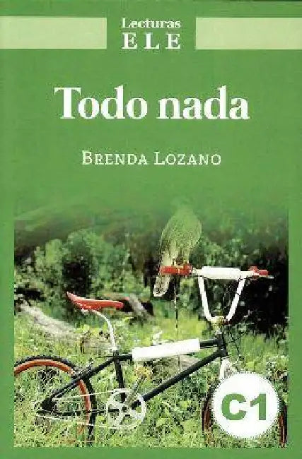 Todo nada: Lecturas ELE by Brenda Lozano