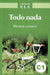 Todo nada: Lecturas ELE by Brenda Lozano