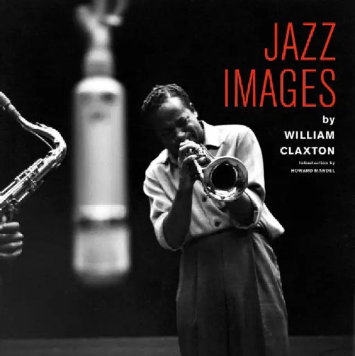 Jazz Images By William Claxton by Jordi Soley