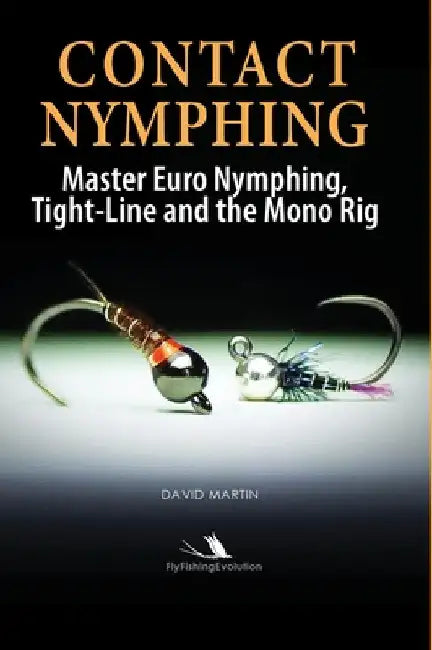 Contact Nymphing by David Martin