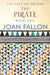 The Pirate by Joan Fallon