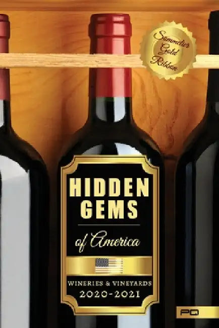 Hidden Gems of America: Wineries & Vineyards 2020-2021 by Parentesi Quadra